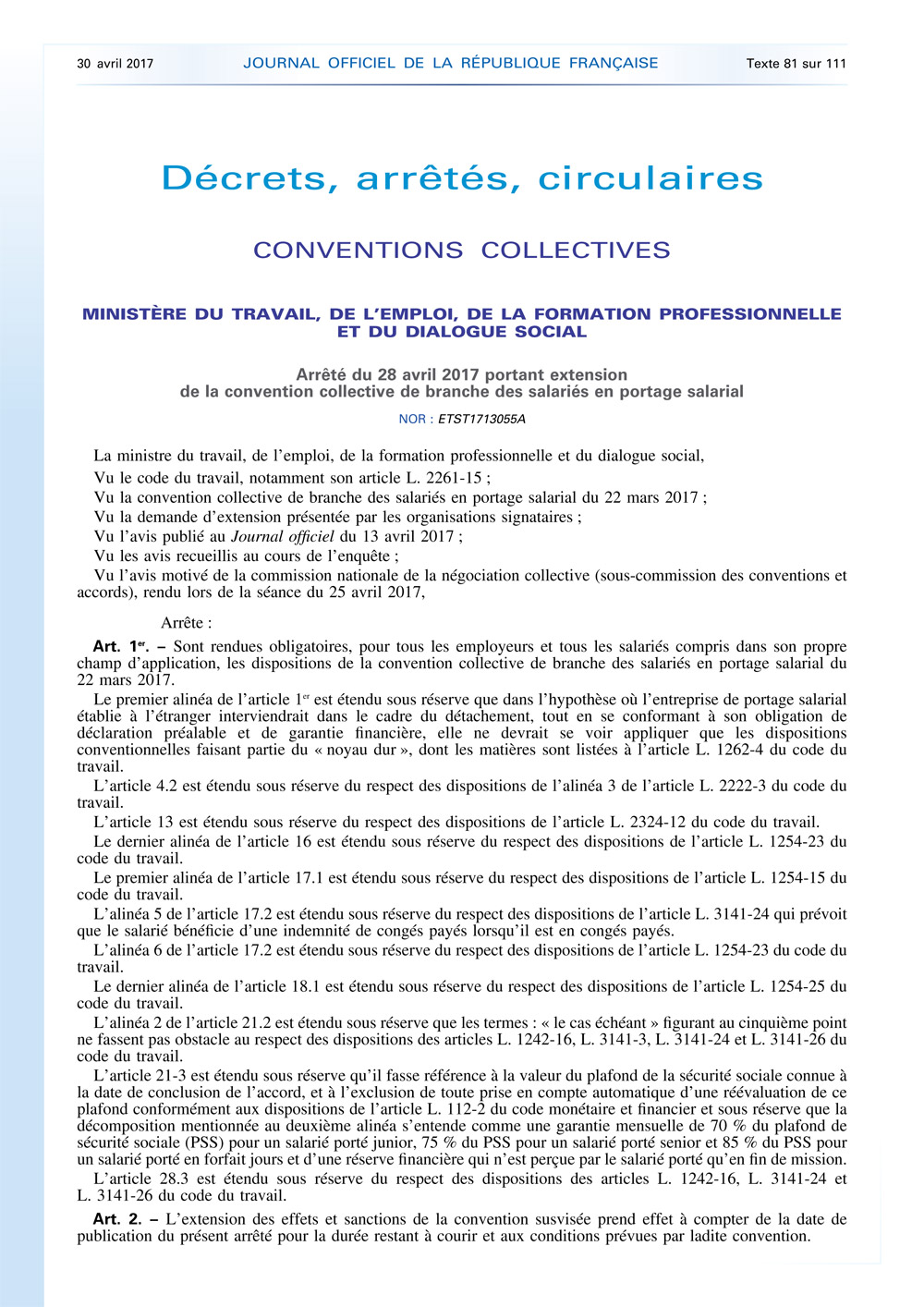Arrêté du 28 avril 2017 portant extension de la convention collective de branche des salariés en portage salarial 