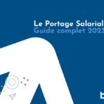 Le Portage Salarial [Guide Complet 2023]